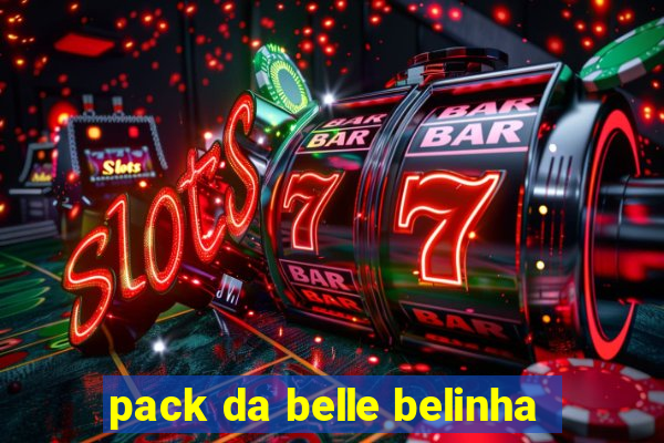 pack da belle belinha